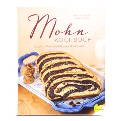 Mohn Kochbuch-Die ganze Rezeptvielfalt