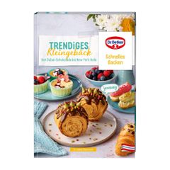 Dr. Oetker Rezeptbuch Schnelles Backen - Trendiges Kleingebäck