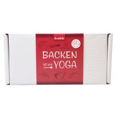 Backset Backen ist wie Yoga