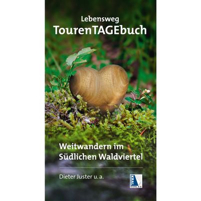 Lebensweg TourenTagebuch – Weitwandern im Südlichen Waldviertel