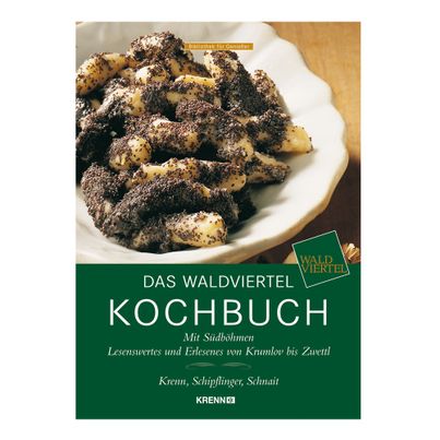 Das Waldviertel Kochbuch